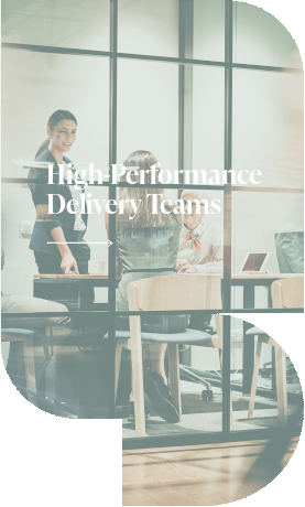 High-Performance Delivery Teams